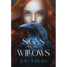 Signs In The Willows
