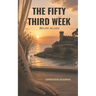 The Fifty Third Week Begin Again