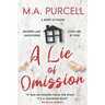 A Lie of Omission: A Gripping Psychological Thriller