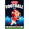 Awesome Ad-Libs Football Edition: An Ad-Lib Story Telling Game