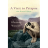 Visit to Priapus and Other Stories