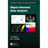 Object Oriented Data Analysis