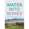 Water into Bones: Birth Rituals, Ancestors, and Religious Pluralism in Northern Madagascar