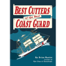 Best Cutters of the Best Coast Guard