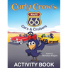 Curly Crow's Route 66 Cars & Cruisers: Celebrating 100 Years of the Mother Road