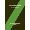 The Seven Lamps of Advocacy