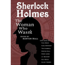 Sherlock Holmes: From the Journals of John H. Watson, M.D.