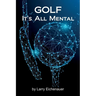 Golf It's All Mental