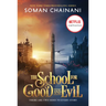 The School for Good and Evil: Movie Tie-In Edition: Now a Netflix Originals Movie