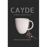 Cayde: A Wolf Jackson Story