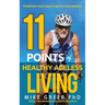 11 Points of Healthy Ageless Living: Transition Your Mind-Set to Match your Aging!