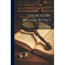 The Modern Speller, Book 2