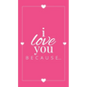 I Love You Because: A Pink Hardbound Fill in the Blank Book for Girlfriend, Boyfriend, Husband, or Wife - Anniversary, Engagement, Wedding, Valentine'