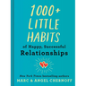 1000+ Little Habits of Happy, Successful Relationships
