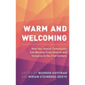 Warm and Welcoming: How the Jewish Community Can Become Truly Diverse and Inclusive in the 21st Century