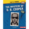 The Mystery of D. B. Cooper