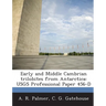 Early and Middle Cambrian Trilobites from Antarctica: Usgs Professional Paper 456-D