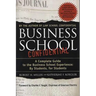 Business School Confidential: A Complete Guide to the Business School Experience: By Students, for Students