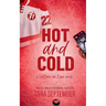 Hot and Cold