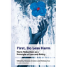 First, Do Less Harm: Harm Reduction as a Principle of Law and Policy