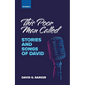 This Poor Man Called: Stories and Songs of David (Volume 2)