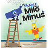 The Trouble with Milo Minus
