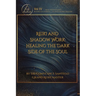 Reiki and Shadow Work: Healing the Dark Side of the Soul