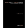 Decision Making in Uncertain Situations: An Extension to the Mathematical Theory of Evidence