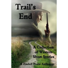 Trail's End: A Collection of Western Short Stories