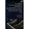 Plutonium Technology Applied to Mineral Processing, Solvent Extraction, Building Hazen Research, 1940-1993