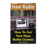 Ham Radio: How To Get Your Ham Radio License