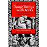 Doing Things with Texts: Essays in Criticism and Critical Theory