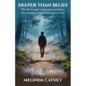 Deeper Than Belief