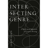 Intersecting Genre: A Skills-Based Approach to Creative Writing