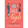 Fall Into Magic- A Novella