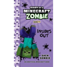 Diary of a Minecraft Zombie Book 11: Insides Out