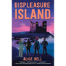 Displeasure Island: A Mystery