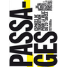 Passages: Transitional Spaces for the 21st-Century City, Espaces de Transition Pour La Ville Du 21e Siècle