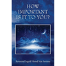 How Important Is It To You?