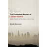 The Contested Murder of Latasha Harlins: Justice, Gender, and the Origins of the LA Riots