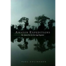 Amazon Expeditions: My Quest for the Ice-Age Equator