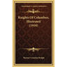 Knights of Columbus, Illustrated (1918)