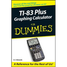 TI-83 Plus Graphing Calculator for Dummies