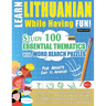 Learn Lithuanian While Having Fun! - For Adults: Easy to Advanced - Study 100 Essential Thematics with Word Search Puzzles - Vol.1