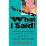 That's Not What I Said