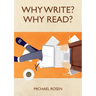 Why Write? Why Read?