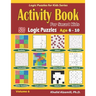 Activity Book for Smart Kids: 500 Logic Puzzles (Sudoku, Fillomino, Kakuro, Futoshiki, Hitori, Slitherlink, Killer Sudoku, Calcudoku, Sudoku X, Skyscr