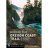 Hiking the Oregon Coast Trail: 400 Miles from the Columbia River to California