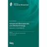 Advanced Biomaterials and Biotechnology: Applications in Dental Medicine