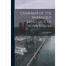 Grammar of the Mikmaque Language of Nova Scotia [microform]